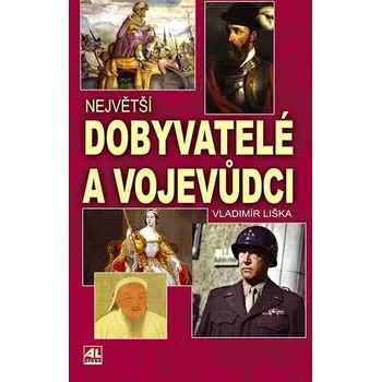 Kniha Největší dobyvatelé a vojevůdci Ekniha