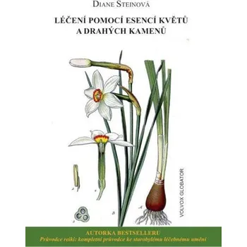 Kniha Léčení pomocí esencí květů a drahých kamenů Ekniha