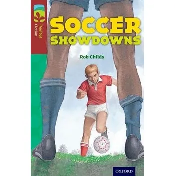 Cizí jazyk Oxford Reading Tree TreeTops Fiction: Level 15: Soccer Showdowns - Childs, Rob