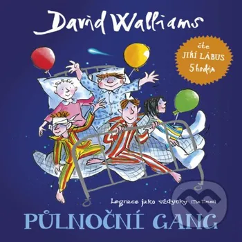 Půlnoční gang - David Walliams Tympanum