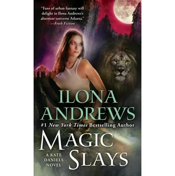 Beletrie pro dospělé Magic Slays - Ilona Andrews
