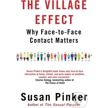 The Village Effect - Susan Pinker Atlantic Books