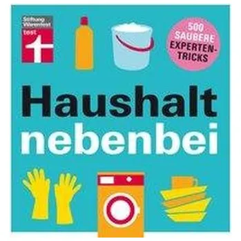 Haushalt nebenbei - Eigner, Christian [DE] (2019, Brožovaná, Stiftung Warentest)