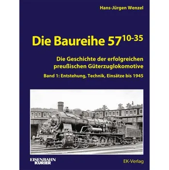 Die Baureihe 57.10-35 - Wenzel, Hans-Jürgen