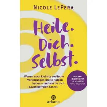 Osobní rozvoj Heile. Dich. Selbst. - Lepera, Nicole