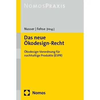 Das neue Ökodesign-Recht - Nusser, Jens