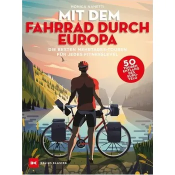 Literární cestopis Mit dem Fahrrad durch Europa - Nanetti, Monica