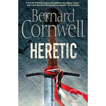 Heretic - Bernard Cornwell HarperCollins