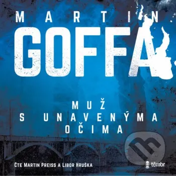 Muž s unavenýma očima - Martin Goffa Témbr