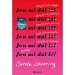 Jen mi dál lži - Carola Lovering (2024,…