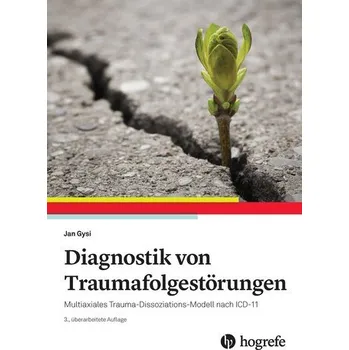 Diagnostik von Traumafolgestörungen - Gysi, Jan [DE] (2024, Firma, Hogrefe AG)