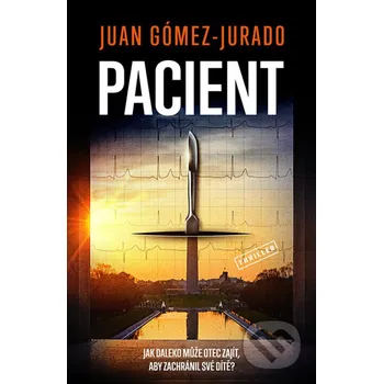 Kniha Pacient - Juan Goméz-Jurado Vendeta