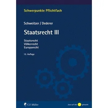 Staatsrecht III - Schweitzer, Michael
