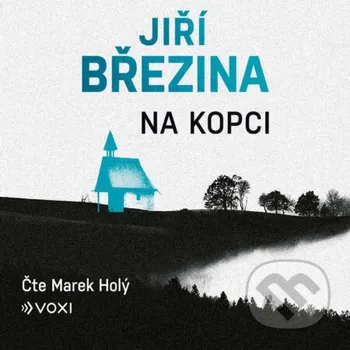 Na kopci - Jiří Březina Voxi