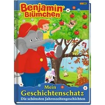 Pohádka Benjamin Blümchen: Mein Geschichtenschatz: Die schönsten Jahreszeitengeschichten - Riedl, Doris