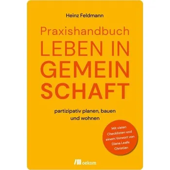 Osobní rozvoj Praxishandbuch Leben in Gemeinschaft - Feldmann, Heinz