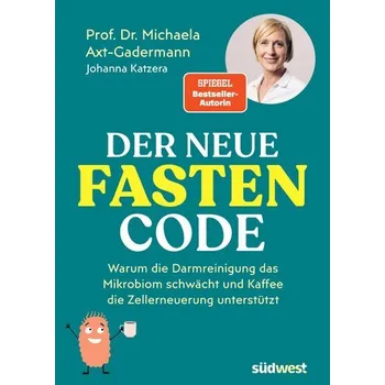 Der neue Fasten-Code - Axt-Gadermann, Michaela