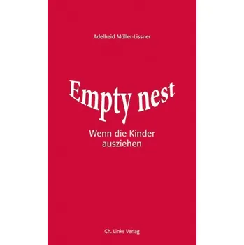 Empty Nest - Müller-Lissner, Adelheid