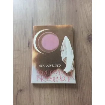 ALEXANDER SPESZ - Špiritizmus či parapsychológia (Špiritizmus či parapsychológia)