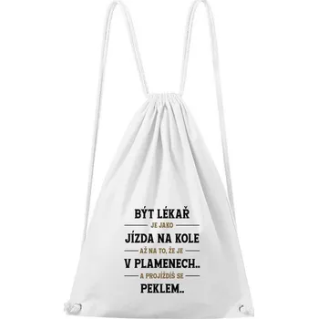 Městský batoh DOBRÝ TRIKO Bavlněný batoh s potiskem Být lékař Barva: Bílá