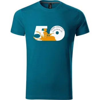 Pánské tričko DOBRÝ TRIKO Pánské tričko Jsem střelenej 50 let Velikost: M, Barva: Petrolejová