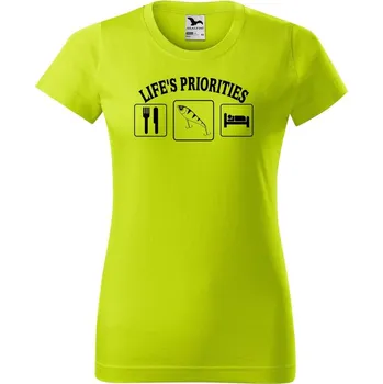 Dámské oblečení DOBRÝ TRIKO Dámské tričko s potiskem Životní priority rybáře Barva: Limetková, Velikost: M