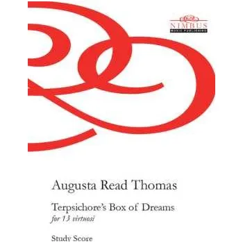 Zahraniční hudba CD Augusta Read Thomas: Terpsichore's Box Of Dreams - Study Score 2024