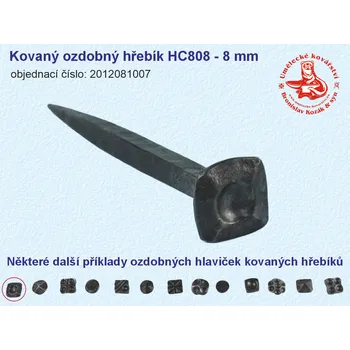 Hřebík Kovaný ozdobný hřebík HC808 - 8 mm - 2012081007