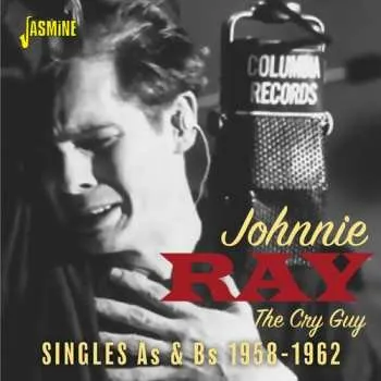 Zahraniční hudba CD Johnnie Ray: The Cry Guy - The Singles As & Bs, 1958-1962 2024