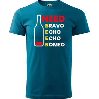 Pánská móda DOBRÝ TRIKO Pánské tričko s potiskem Need beer Velikost: XL, Barva: Petrolejová