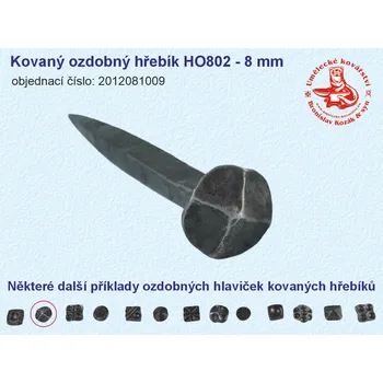 Hřebík Kovaný ozdobný hřebík HO802 - 8 mm - 2012081009