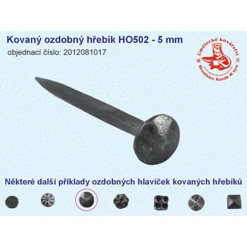 Hřebík Kovaný ozdobný hřebík HO502 - 5 mm - 2012081017
