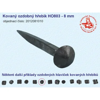 Hřebík Kovaný ozdobný hřebík HO803 - 8 mm - 2012081010