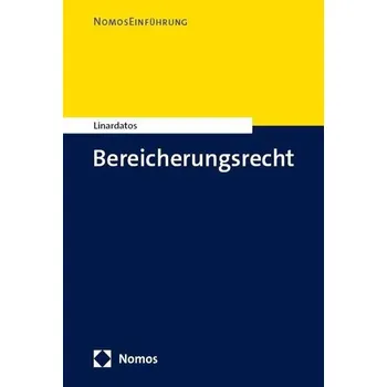 Bereicherungsrecht - Linardatos, Dimitrios