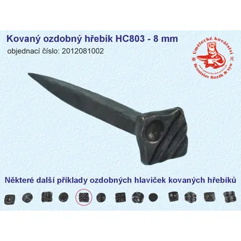 Hřebík Kovaný ozdobný hřebík HC803 - 8 mm - 2012081002