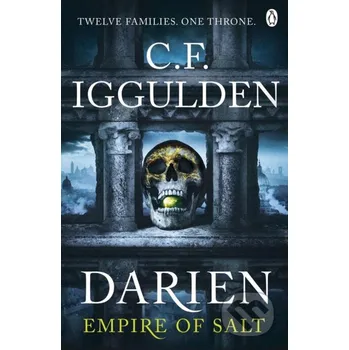 Darien: Empire of Salt - C.F. Iggulden Penguin Books