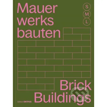 Umění Mauerwerksbauten S, M, L /Brickwork Buildings S, M, L - Sandra Hofmeister De Gruyter