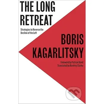 The Long Retreat - Boris Kagarlitsky Pluto Press