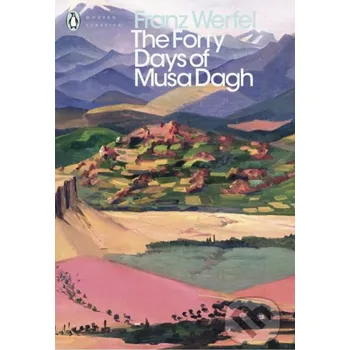 The Forty Days of Musa Dagh - Franz Werfel Penguin Books