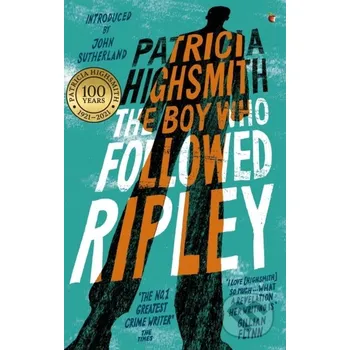 The Boy Who Followed Ripley - Patricia Highsmith Virago