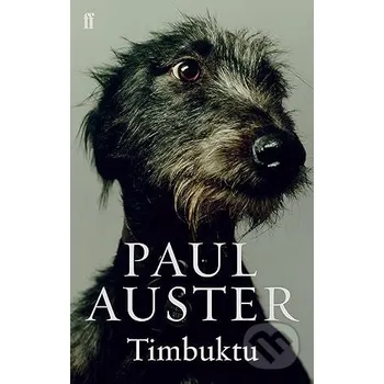 Timbuktu - Paul Auster Faber and Faber
