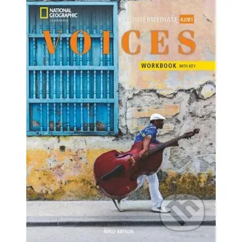 Anglický jazyk Voices Pre-intermediate - Workbook with Answer Key - National Geographic Society National Geographic Society