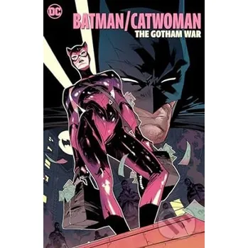 Komiks pro dospělé Batman/Catwoman The Gotham War - Chip Zdarsky, Tini Howard, Matthew Rosenberg, Mike Hawthorne (Ilustrátor), Jorge Jimenez (Ilustrátor) DC Comics