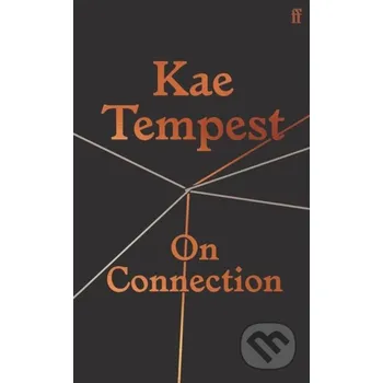 On Connection - Kae Tempest Faber and Faber