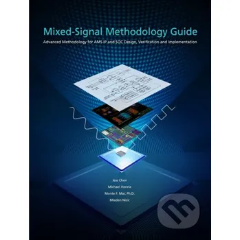 Mixed-Signal Methodology Guide - Jess Chen, Michael Henrie, Monte F. Mar, Mladen Nizic Lulu