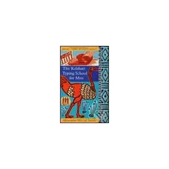 Kalahari Typing School for Men - Alexander McCall Smith Abacus