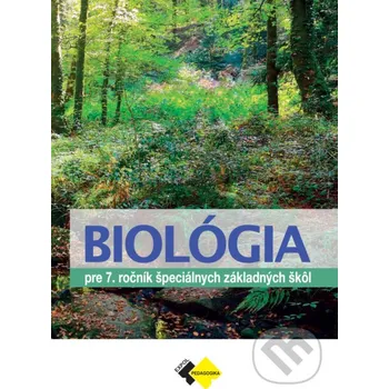 Encyklopedie Biológia pre 7. ročník špeciálnych základných škôl - Milina Rašlová Expol Pedagogika
