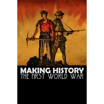Počítačová hra Making History: The First World War PC