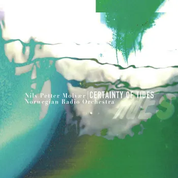 Zahraniční hudba Nils Petter Molvaer &amp; Norwegian Radio Orchestra : Certainty Of Tides LP