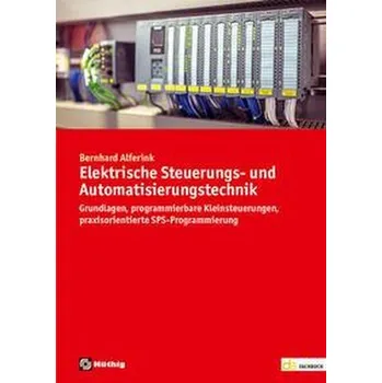 Elektrische Steuerungs- und Automatisierungstechnik - Alferink, Bernhard